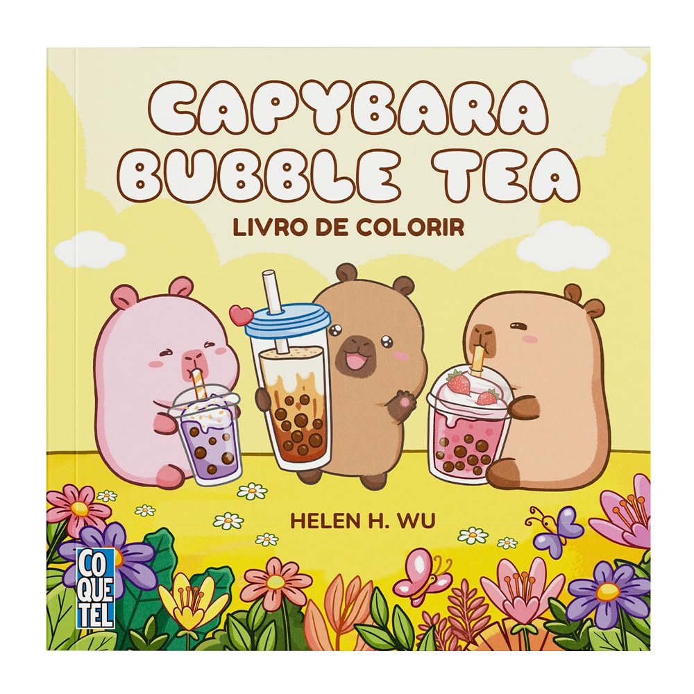 Capybara Bubble Tea: Livro de colorir (Portuguese edition) by Helen H. Wu