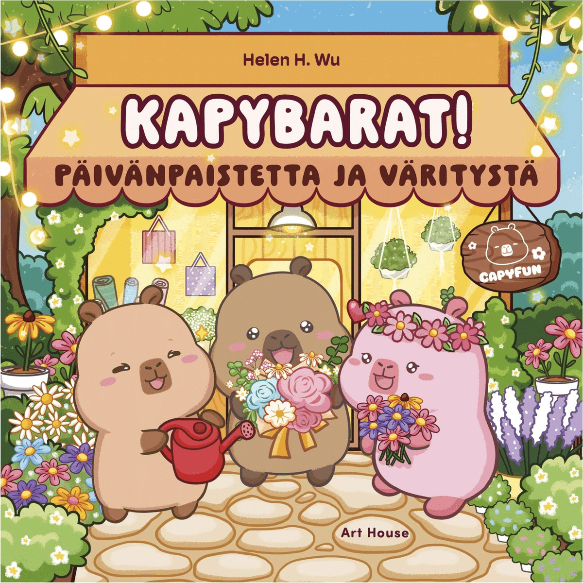 Kapybarat! Päivänpaistetta ja väritystä (Finnish edition) by Helen H. Wu