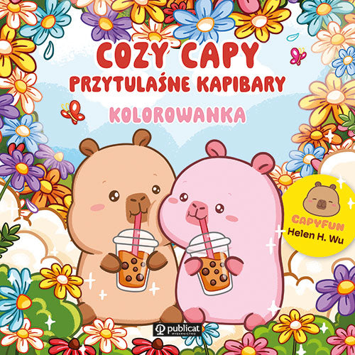 Cozy Capy. Przytulaśne kapibary. Kolorowanka (Polish edition) by Helen H. Wu